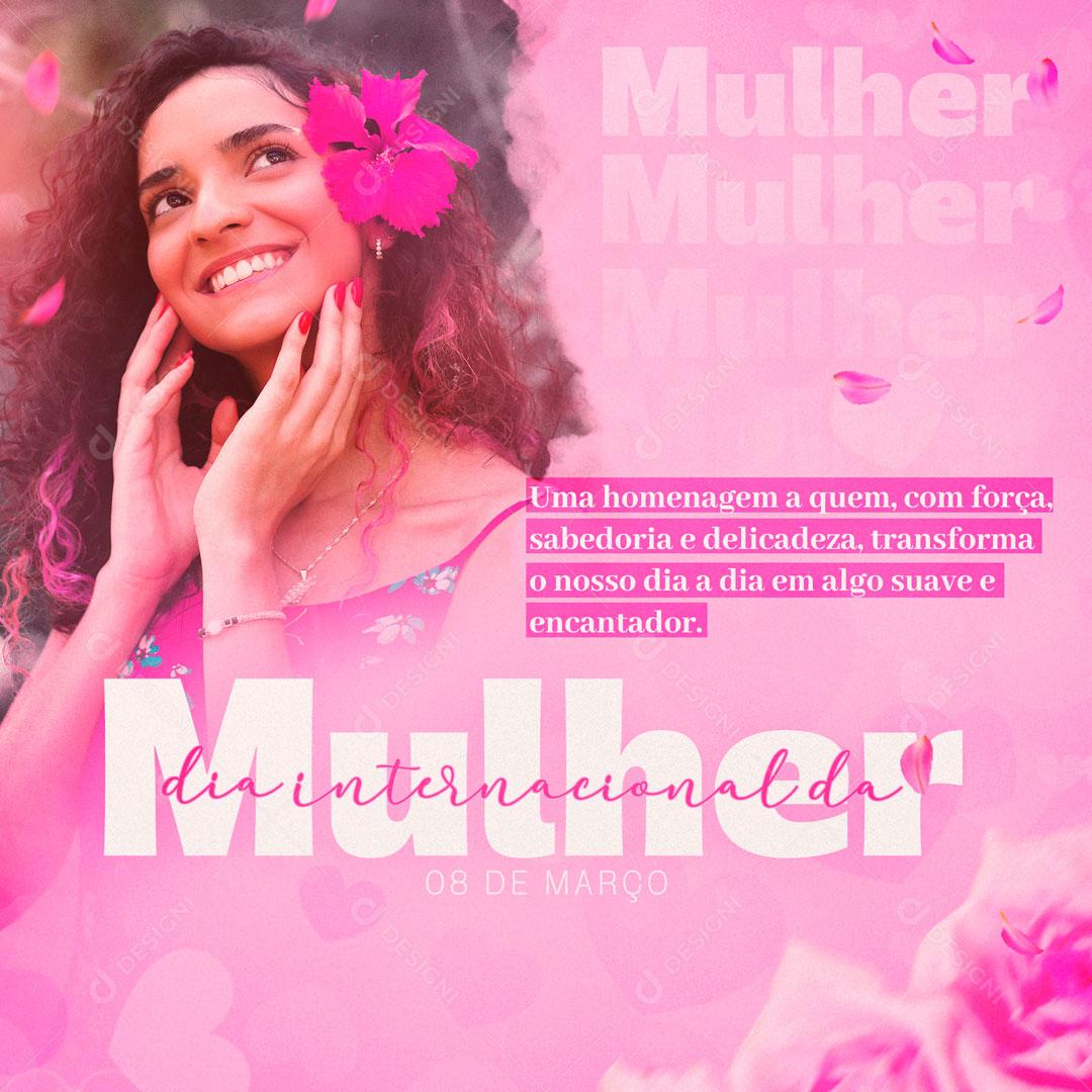 Dia Internacional Da Mulher 8 De Março Social Media PSD Editável
