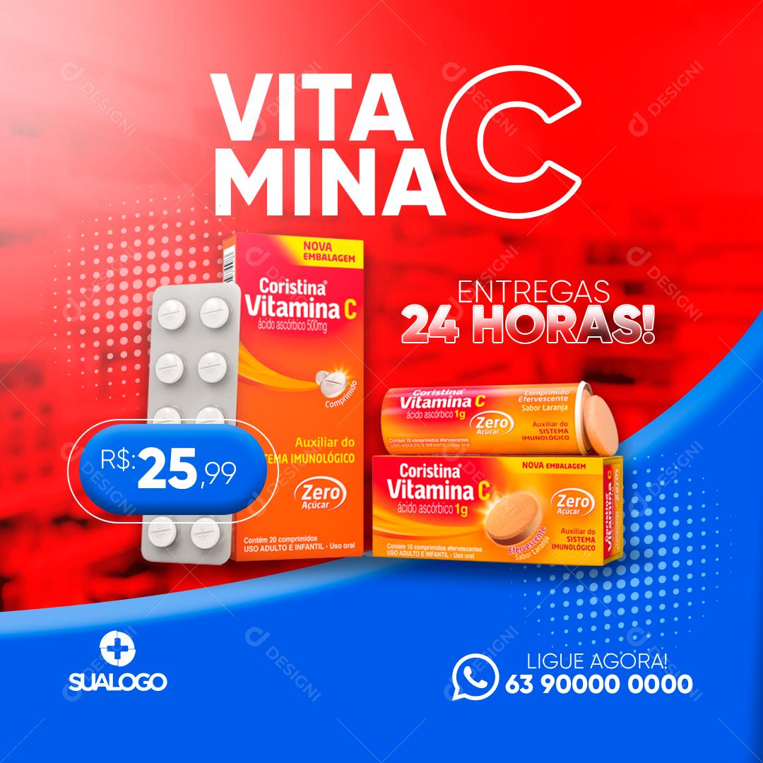 Farmácia Drogaria Vitamina C Entrega 24 Horas Social Media PSD Editável