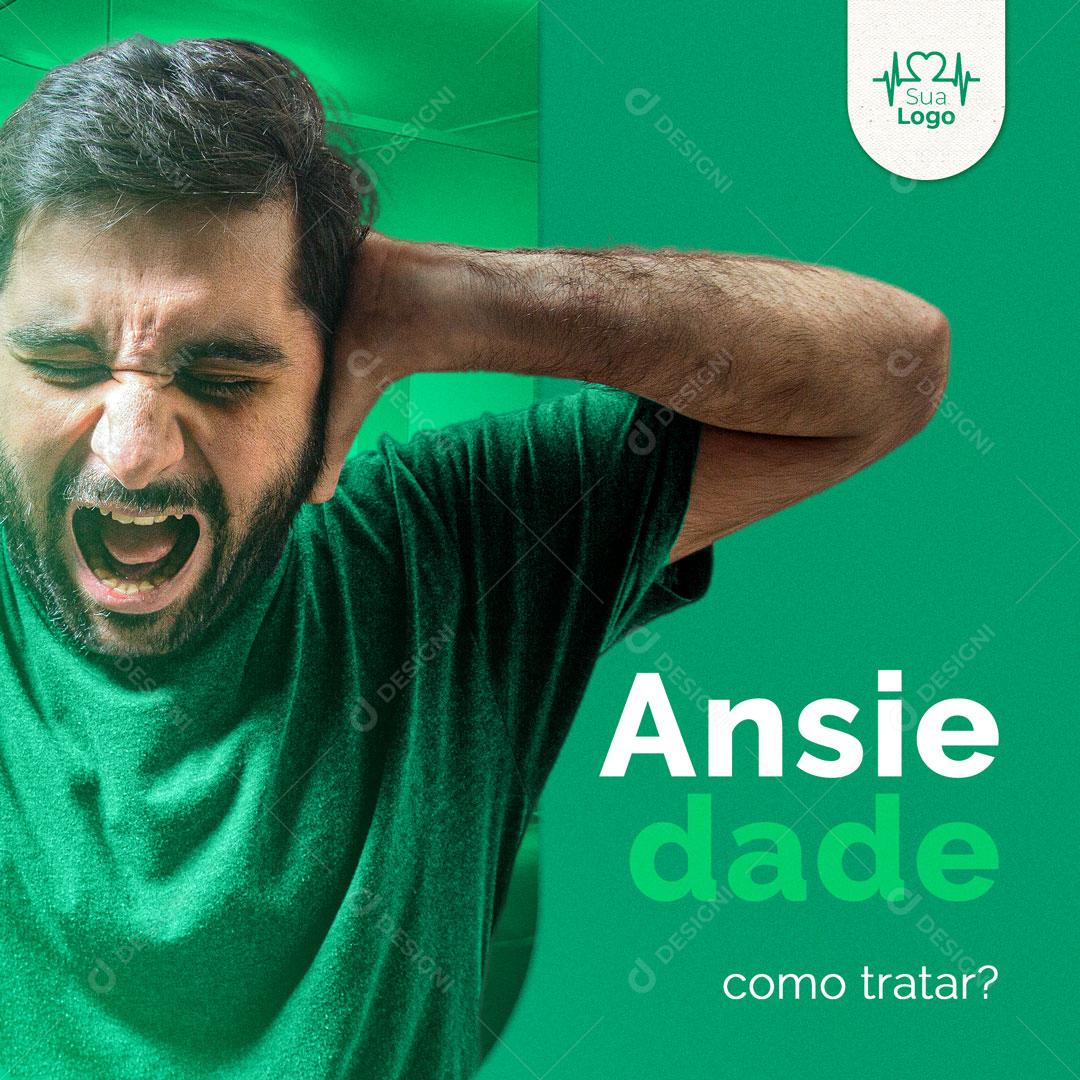 Post Clínica Médica Ansiedade Como Tratar? Social Media PSD Editável