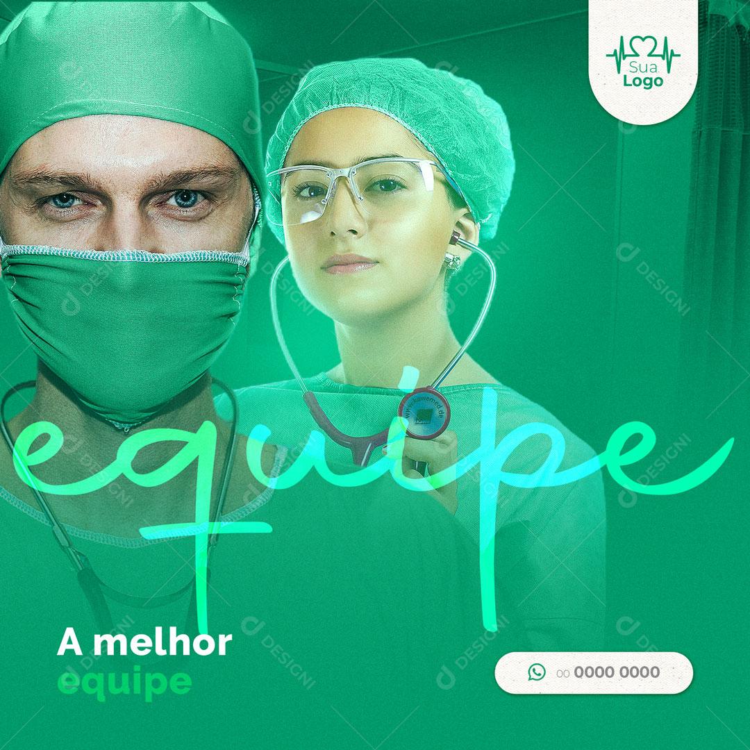 Post Clínica Médica A Melhor Equipe Médica Social Media PSD Editável