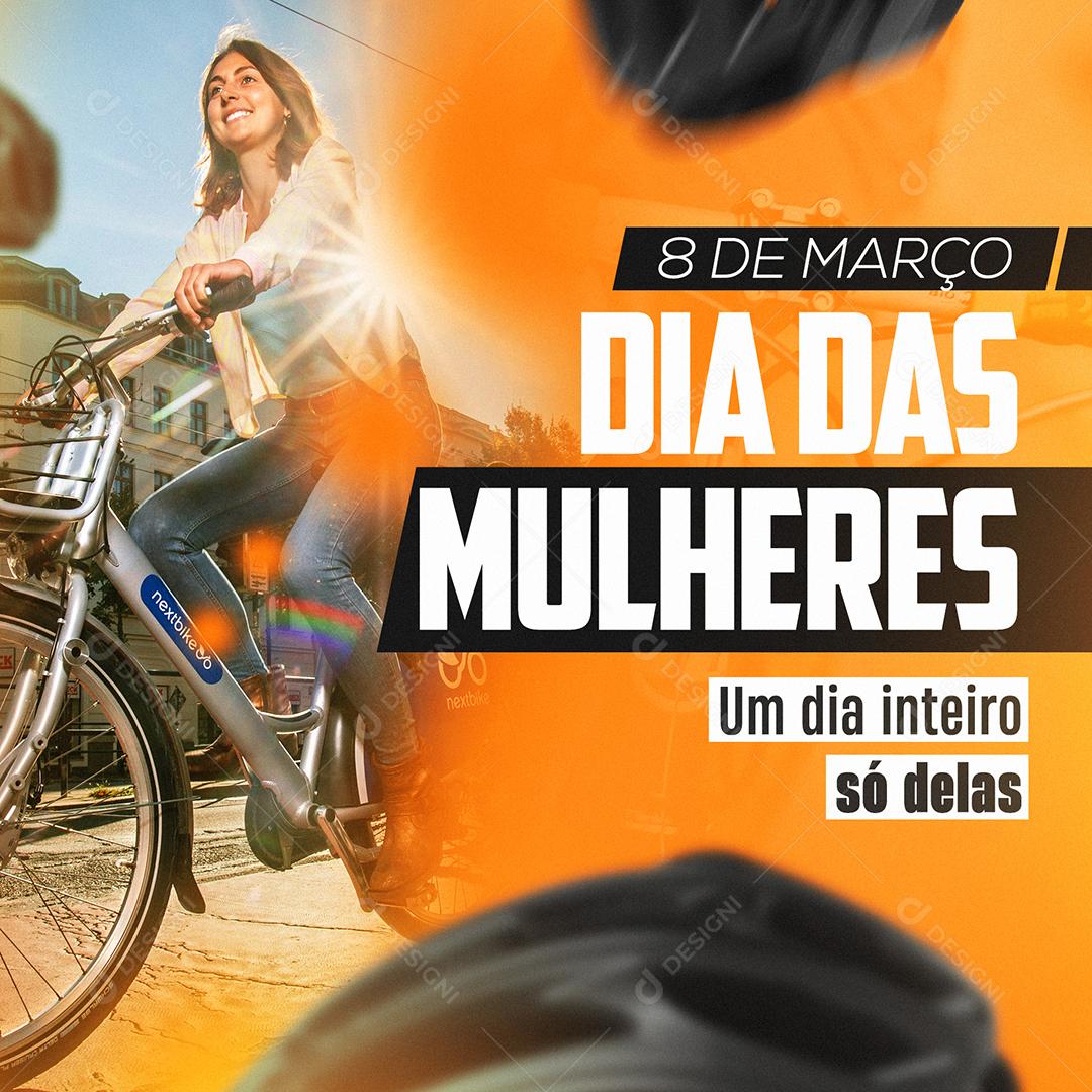 Social Media Um dia inteiro só delas Dia Das Mulheres 8 De Março PSD Editável