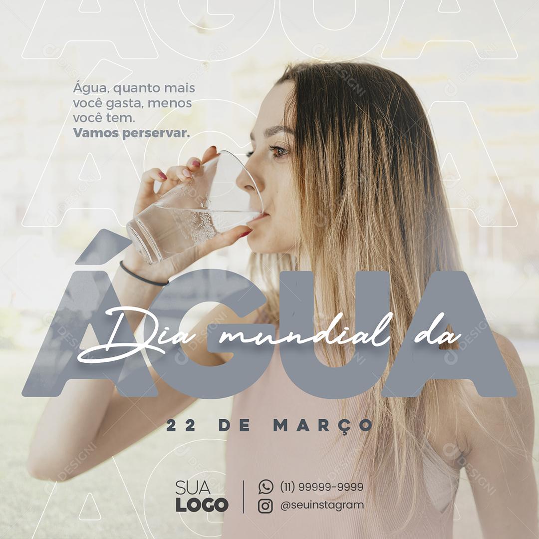 Social Media Dia Mundial Da Água 22 De Março PSD Editável