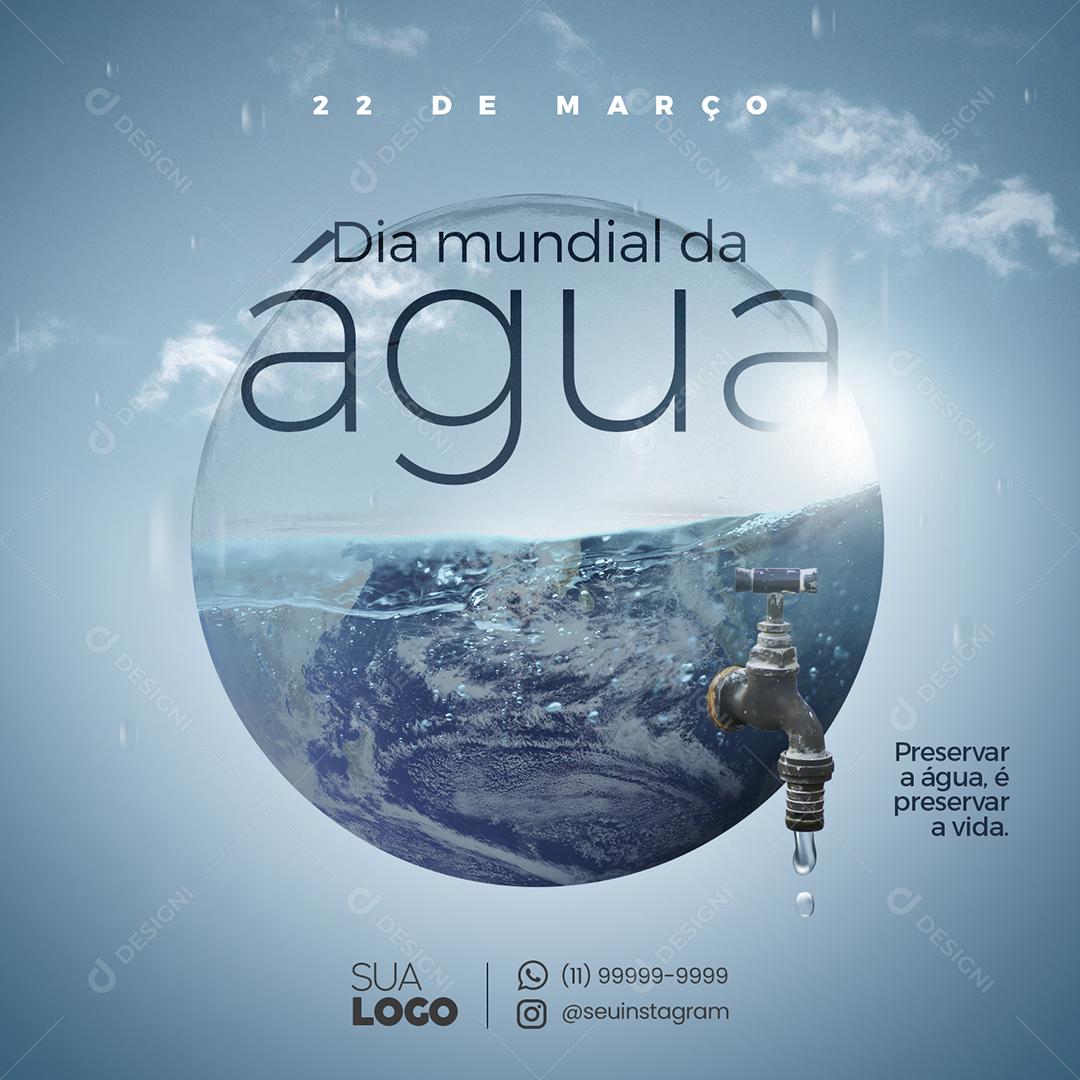 Social Media Dia Mundial Da Água 22 De Março PSD Editável