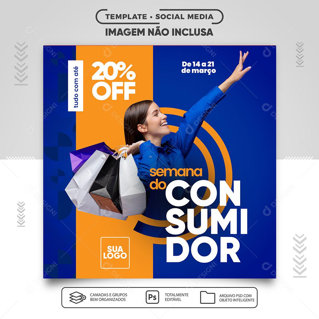 Social Media Semana do consumidor com 20% de desconto Lojas PSD Editável