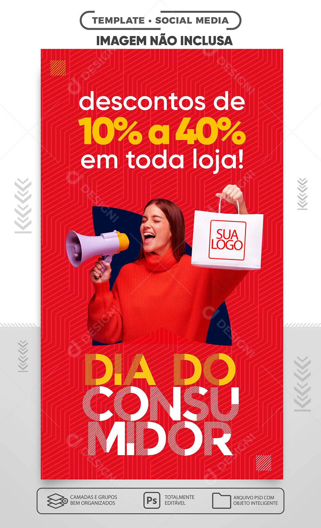 Social Media Dia Do Consumidor Descontos de 10% a 40% em toda loja PSD Editável