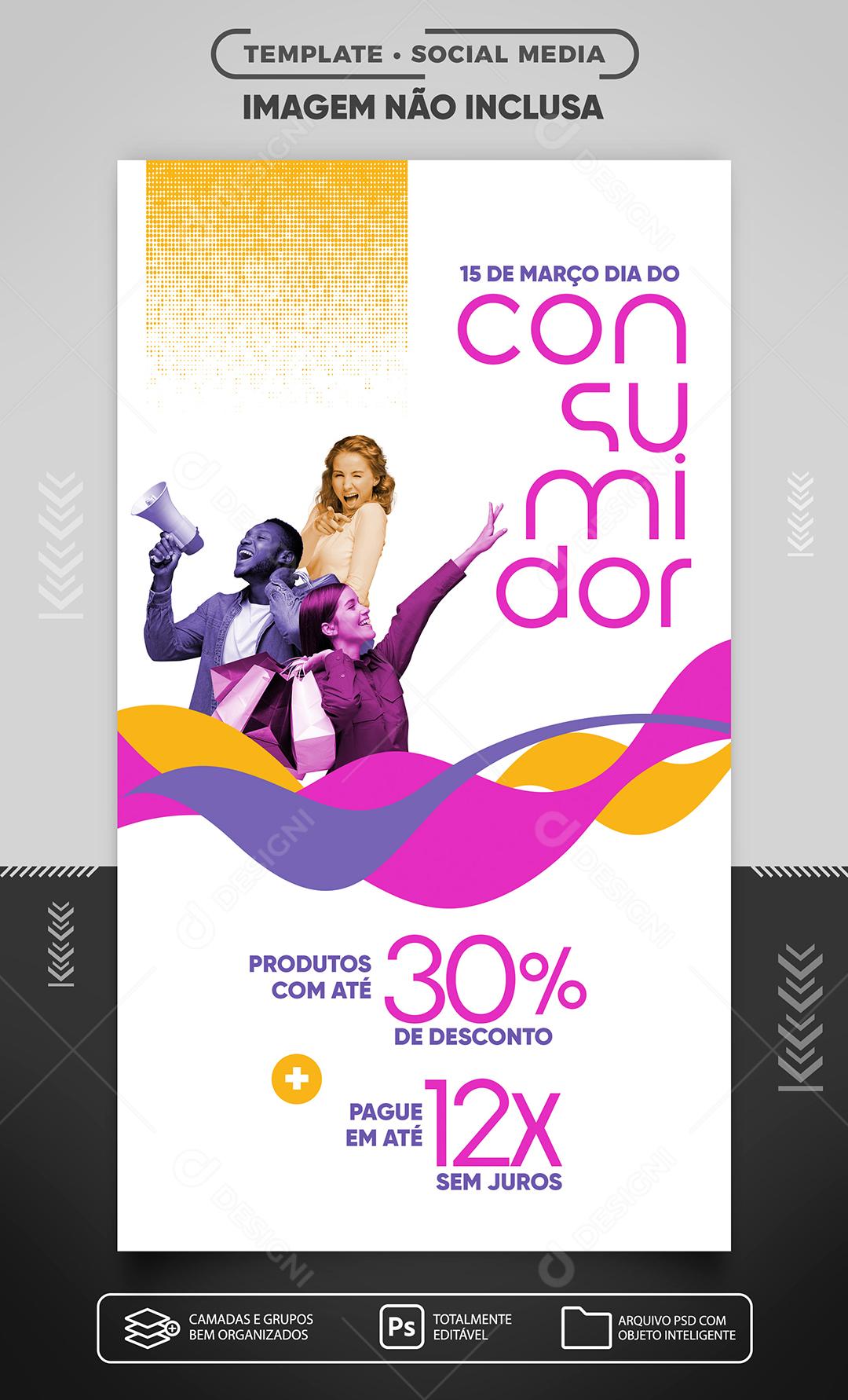 Social Media 15 de Março Dia Do Consumidor Com 30% de desconto Lojas PSD Editável
