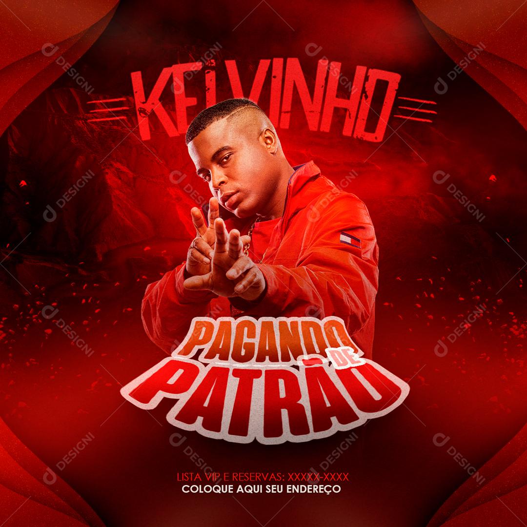 Social Media Pagando De Patrão Kevinho Flyers PSD Editável