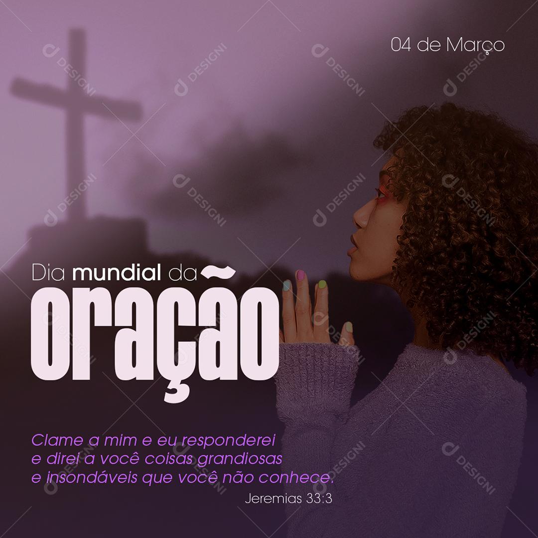 Social Media Dia da Oração 4 De Março PSD Editável