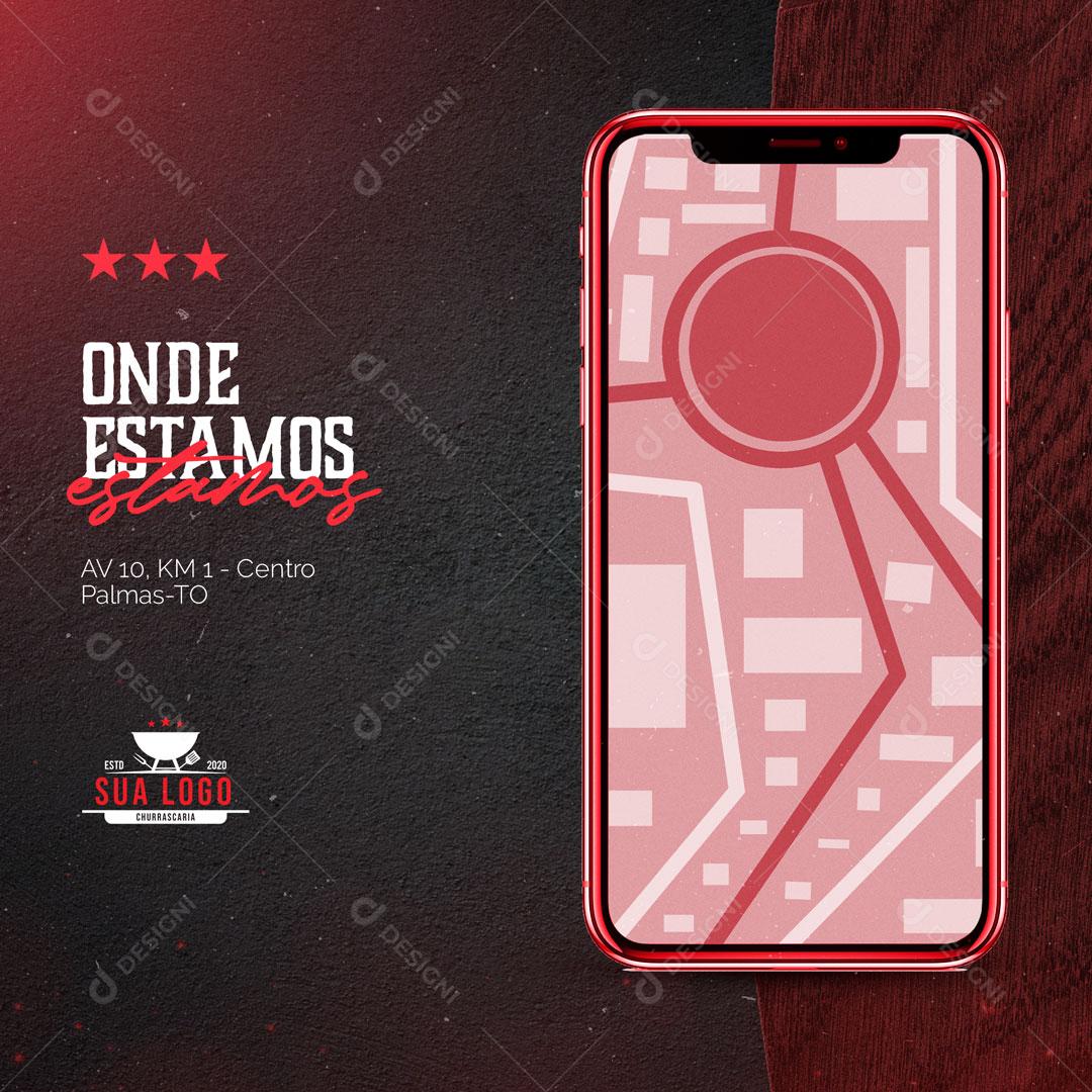 Post Churrascaria Localização Onde Estamos Social Media PSD Editável