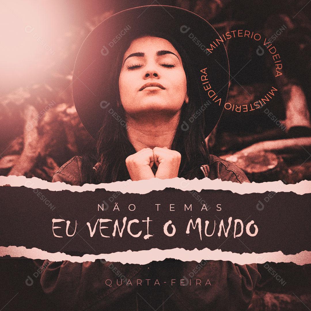 Pos Gospel Não Temas Eu Venci o Mundo Social Media PSD Editável
