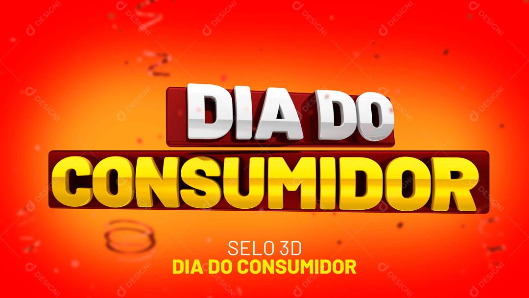 Selo 3D Para Composição Semana Do Consumidor PSD Editável