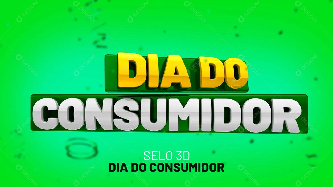 Selo 3D Para Composição Semana Do Consumidor PSD Editável