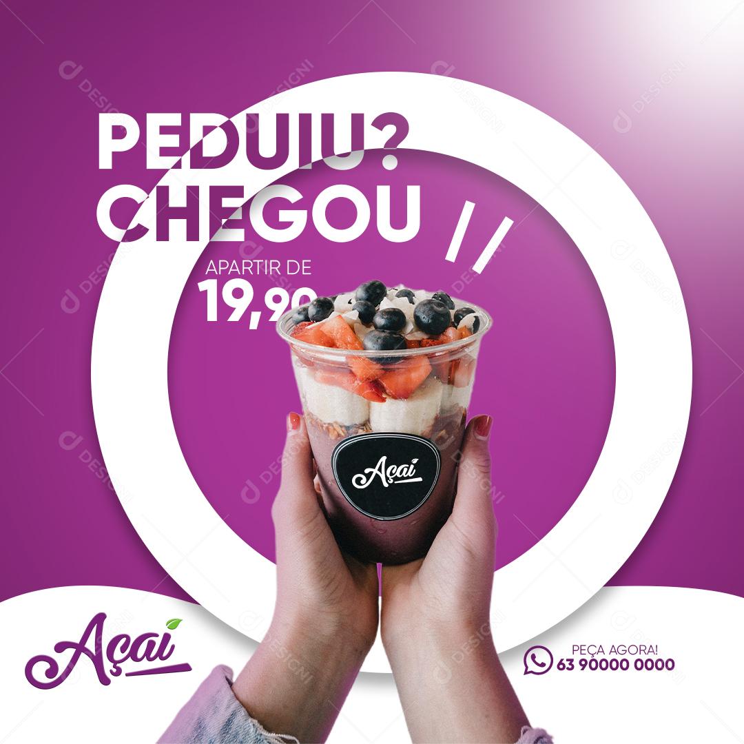 Social Media Açaiteria Açai Pediu Chegou PSD Editável