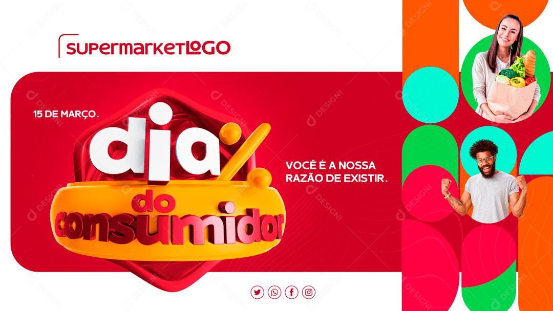 Dia Do Consumidor Você é A Nossa Razão De Existir Social Media PSD Editável