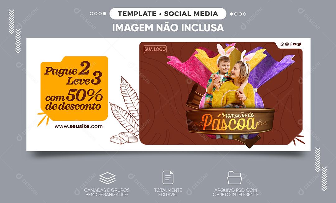 Social Media Banner Promoção De Páscoa Pague 2 Leva 3 PSD Editável