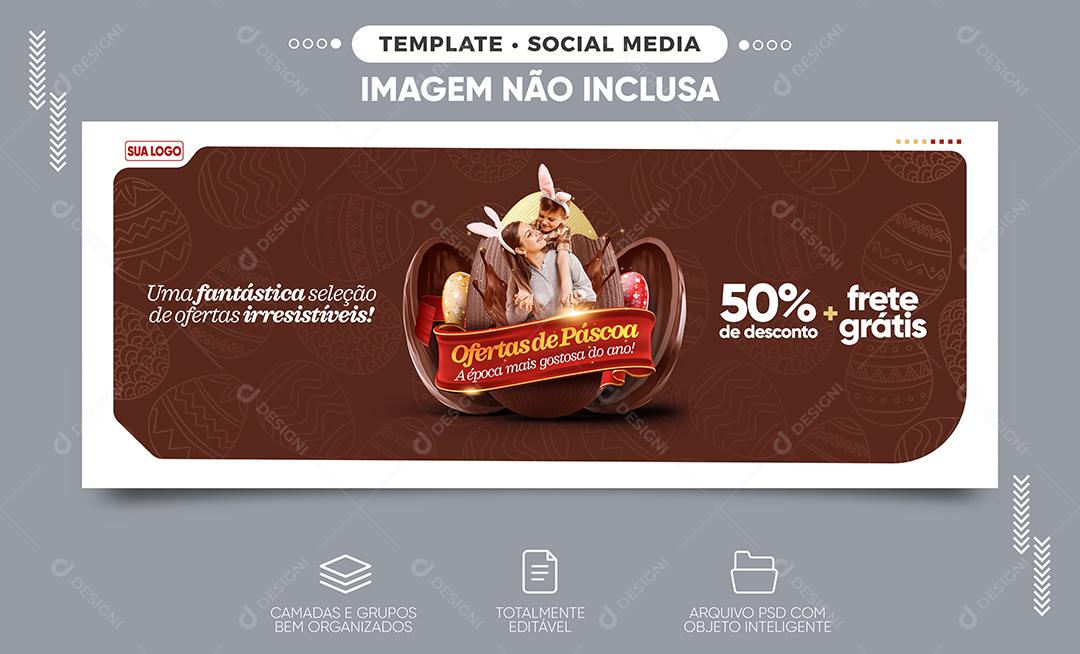 Social Media Banner Ofertas De Páscoa PSD Editável