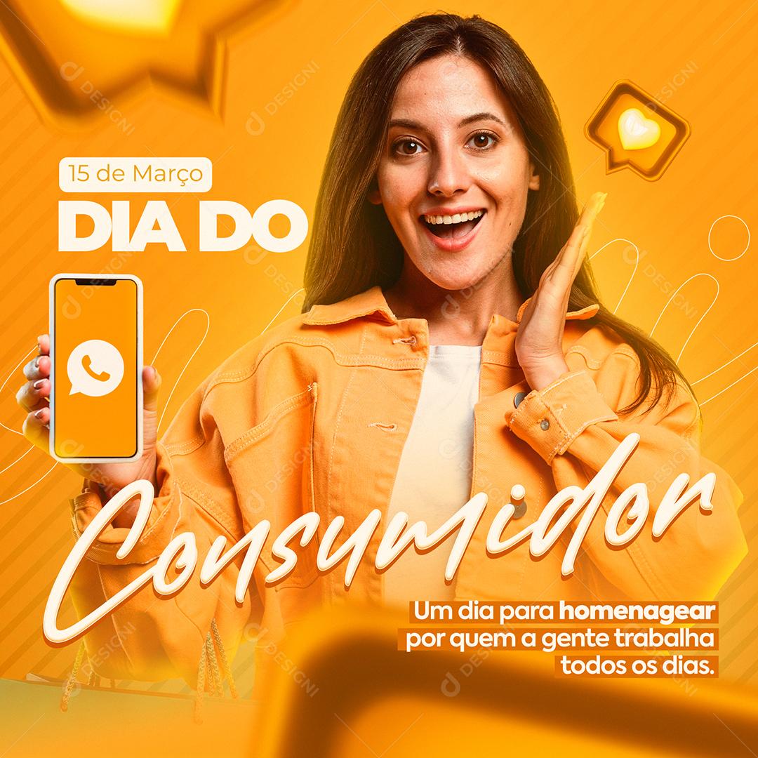Social Media Homenagear Por Quem A Gente Trabalhar Dia Do Consumidor PSD Editável