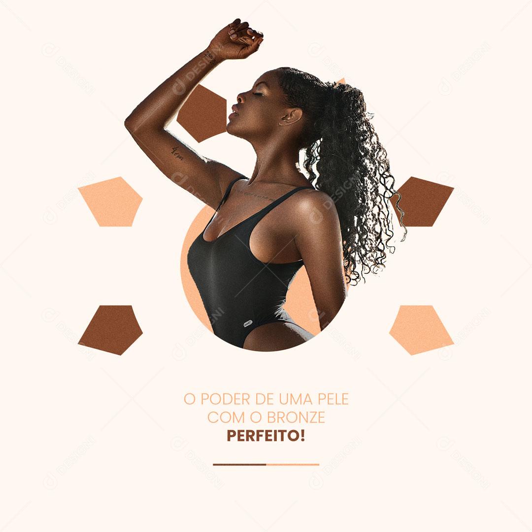 Post Bronzeamento Artificial Bronze Perfeito Social Media PSD Editável