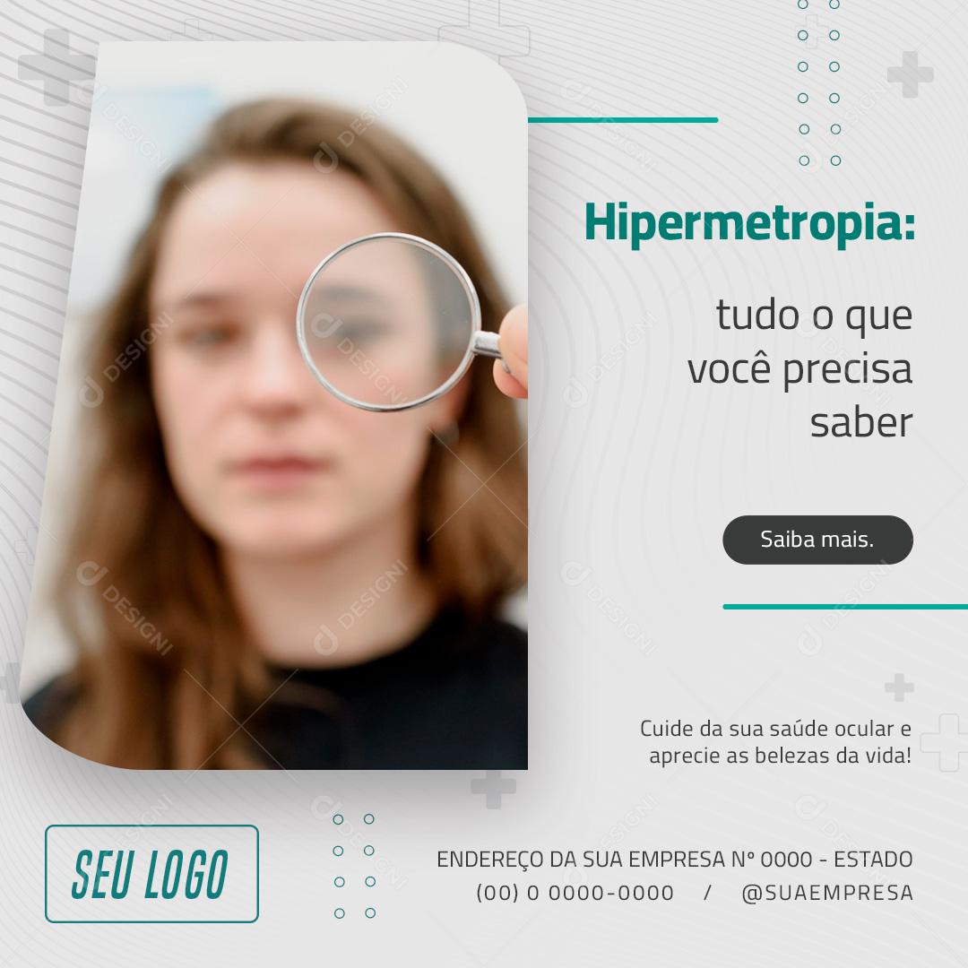 Hipermetropia Tudo que você precisar saber Social Media PSD Editável