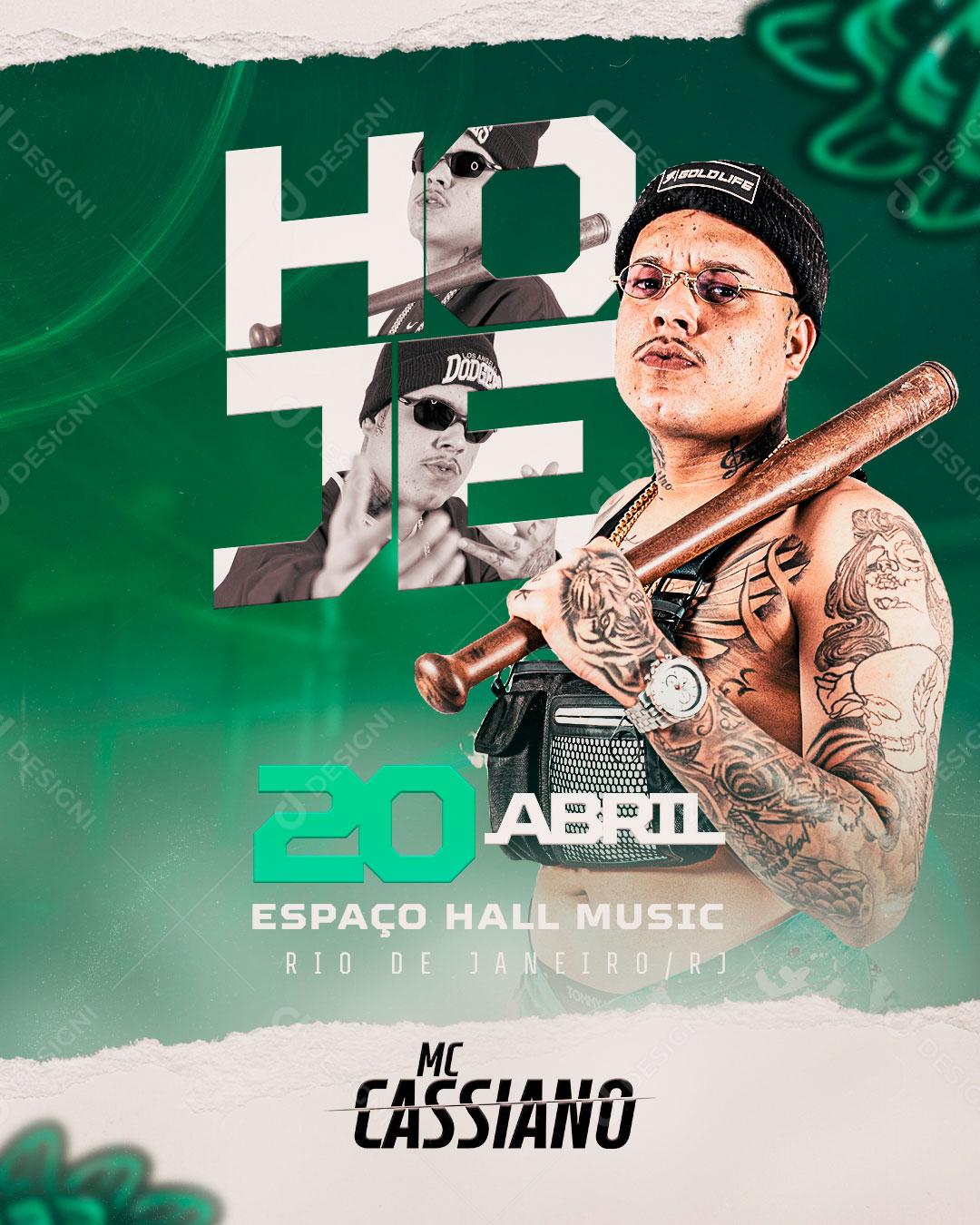 Flyer Hoje 20 De Abril Espaço hall Music Mc Cassiano Social Media PSD Editável