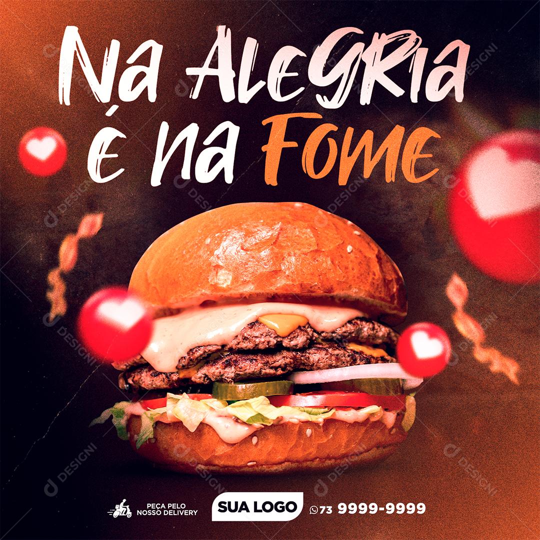 Social Media Na Alegria e Na Fome Hambúrgueria PSD Editável