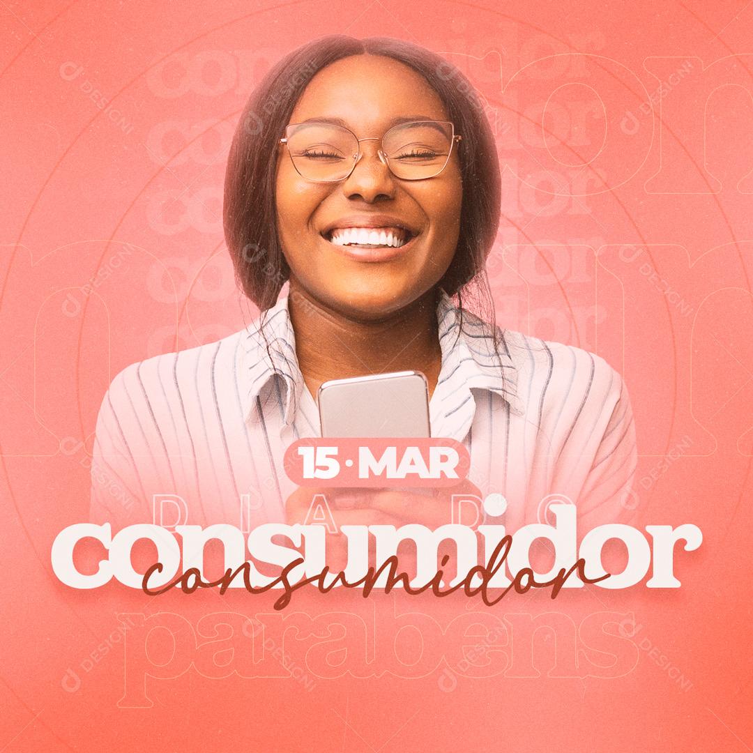 Social Media 15 de Março Dia Do Consumidor PSD Editável
