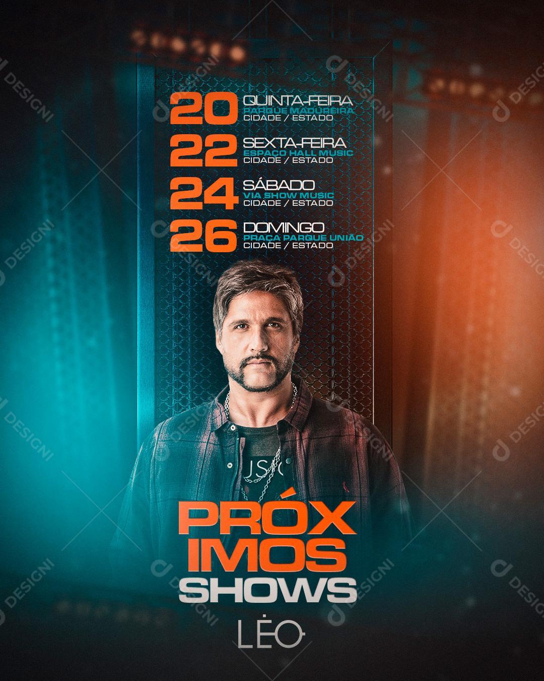 Social Media Próximos Shows Léo Flyers PSD Editável