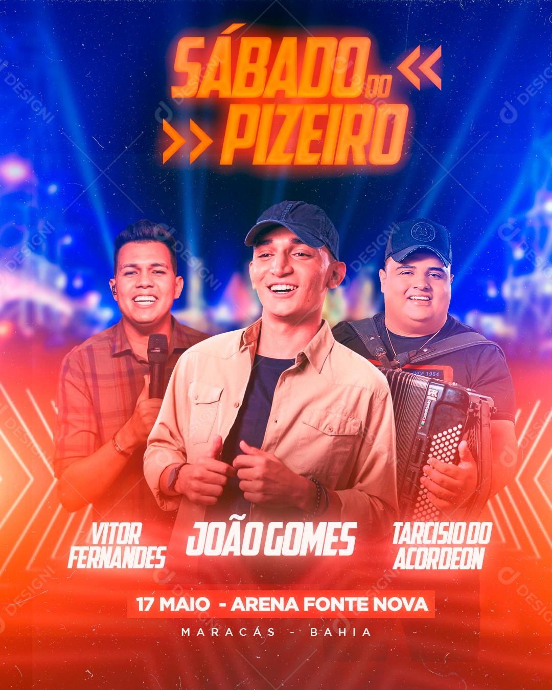 Flyer Sábado Do Pizeiro João Gomes Vitor Fernandes Social Media PSD Editável