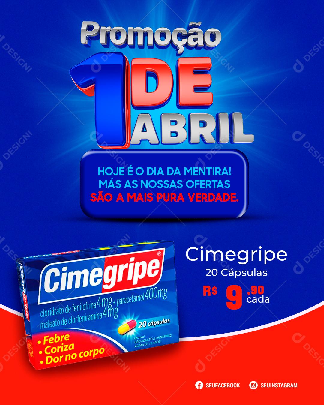 Promoção 1 De Abril Cimegripe Social Media PSD Editável