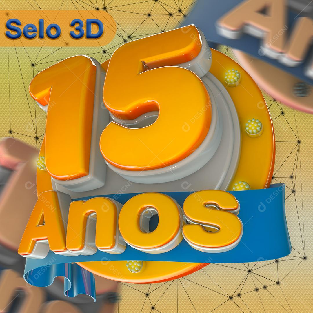 Selo 3D Para Composição Feliz Aniversário 15 Anos PSD Editável