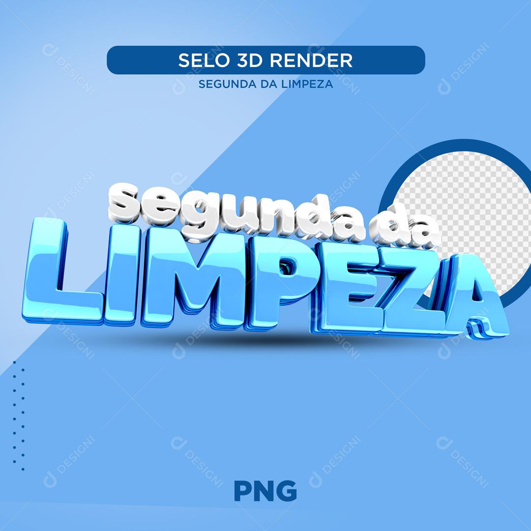 Selo 3D Para Composição Segunda da Limpeza PSD Editável