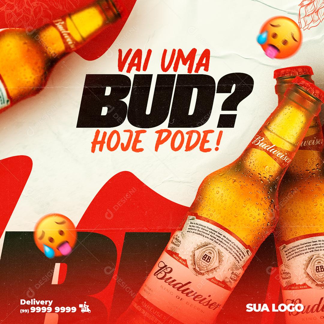 Social Media Vai uma Bud Hoje Pode Cervejas PSD Editável