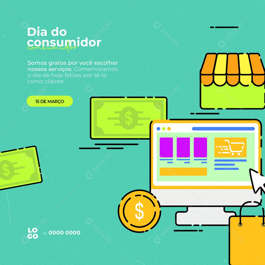 Social Media e-commerce Dia do Consumidor 15 de Março  PSD Editável