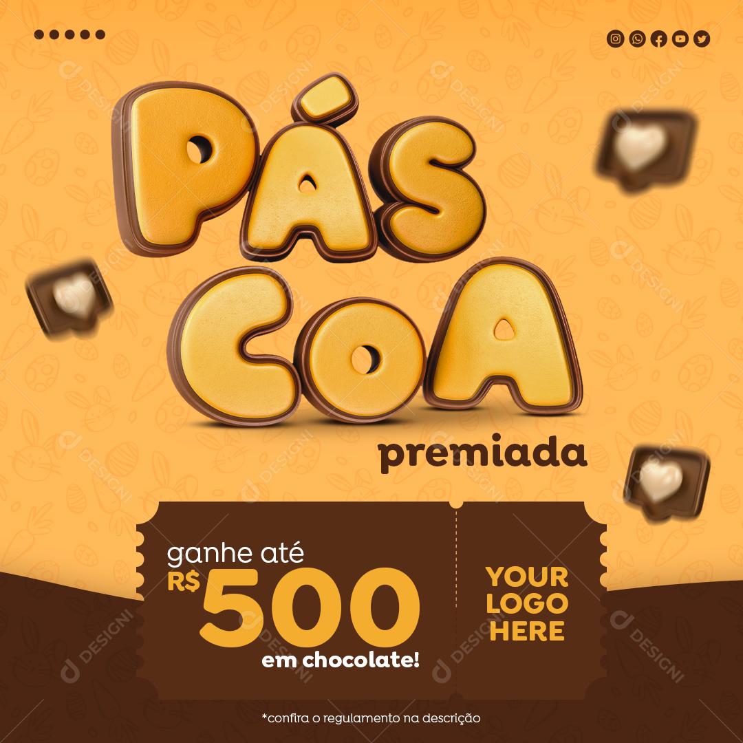 Social Media Páscoa Premiada Ganha Até 500 Em Chocolate PSD Editável