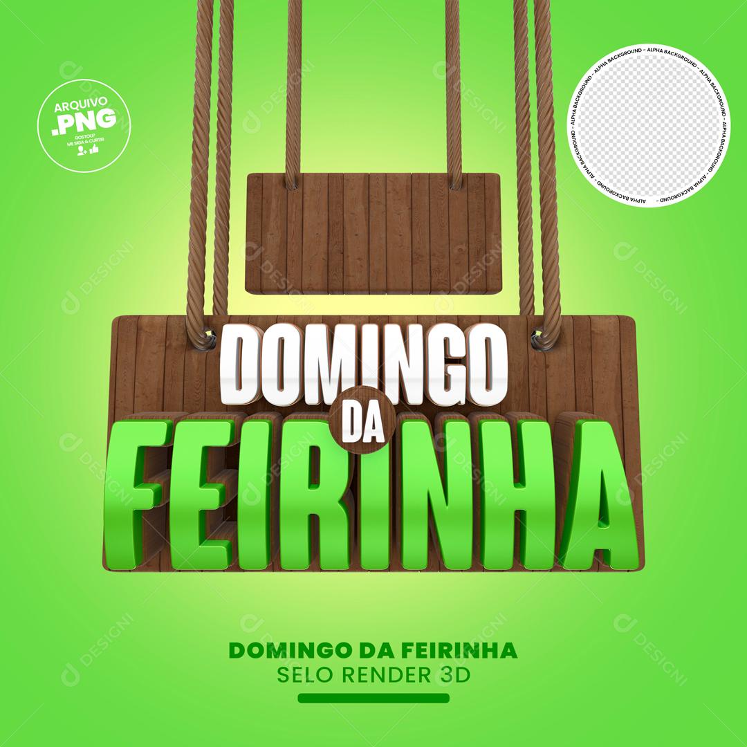Selo 3D Para Composição Placa De Madeira Domingo Da Feirinha PSD Editável