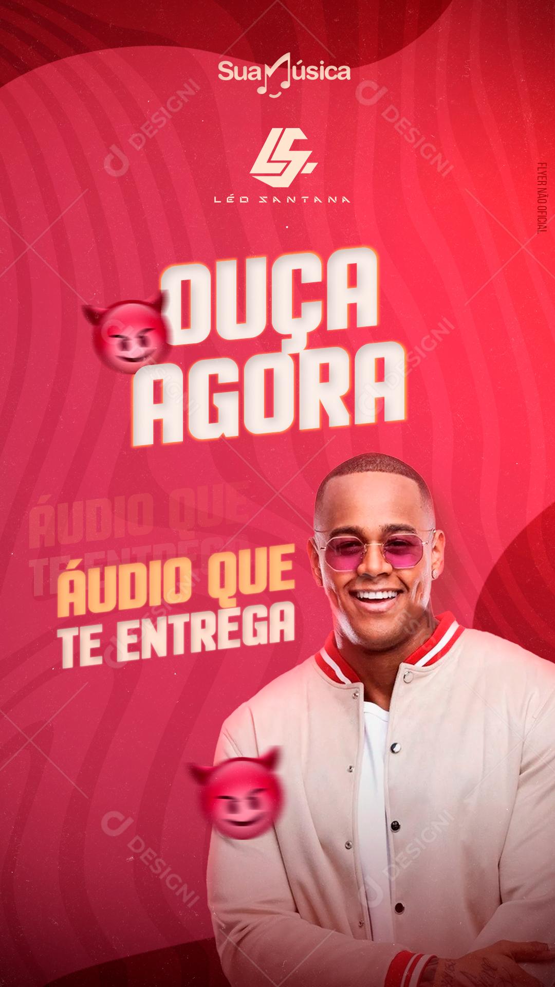 Flyers Ouça Agora Áudio Que Entrega Léo Santana Social Media PSD Editável