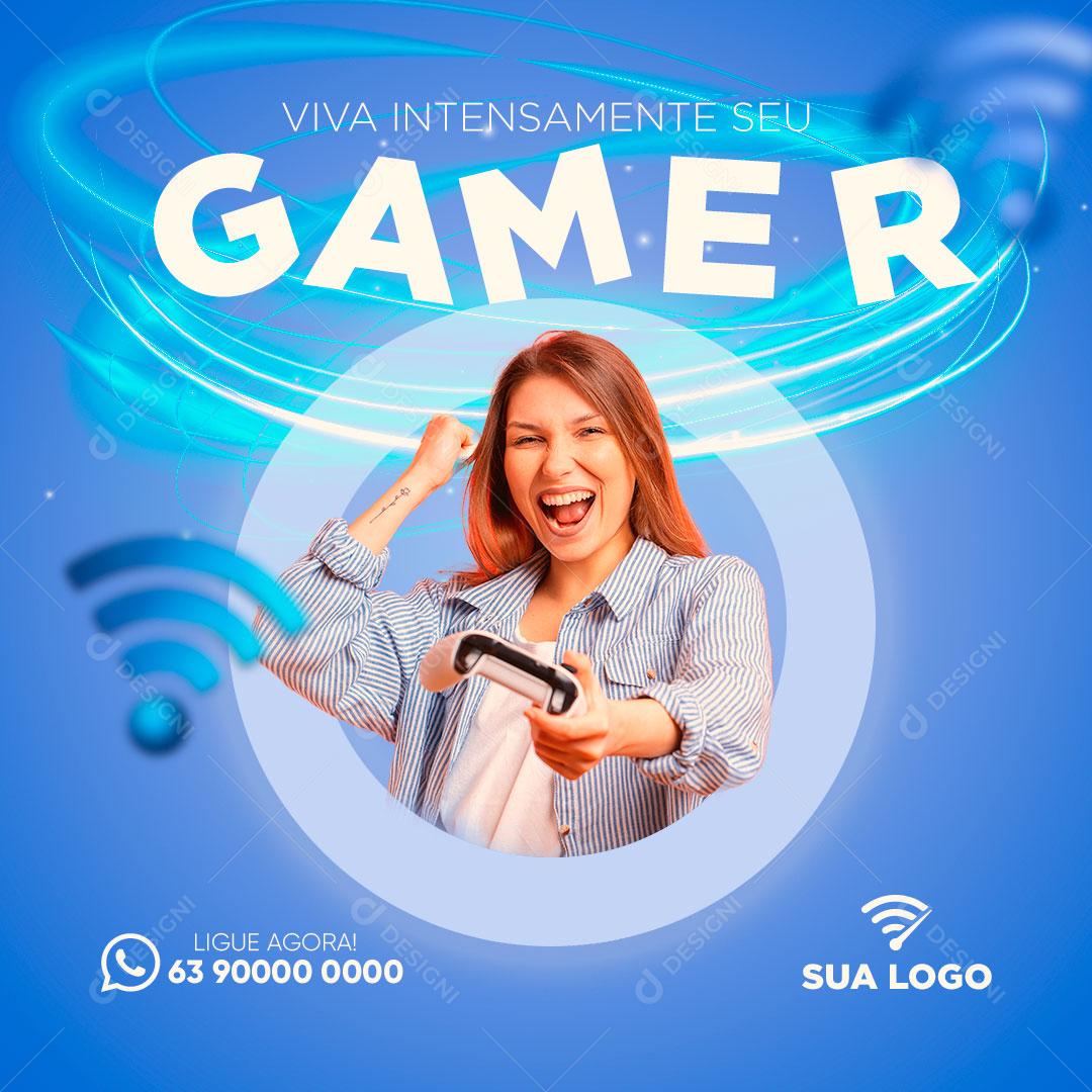 Social Media Viva Intensamente Seu Gamer Provedor Internet PSD Editável