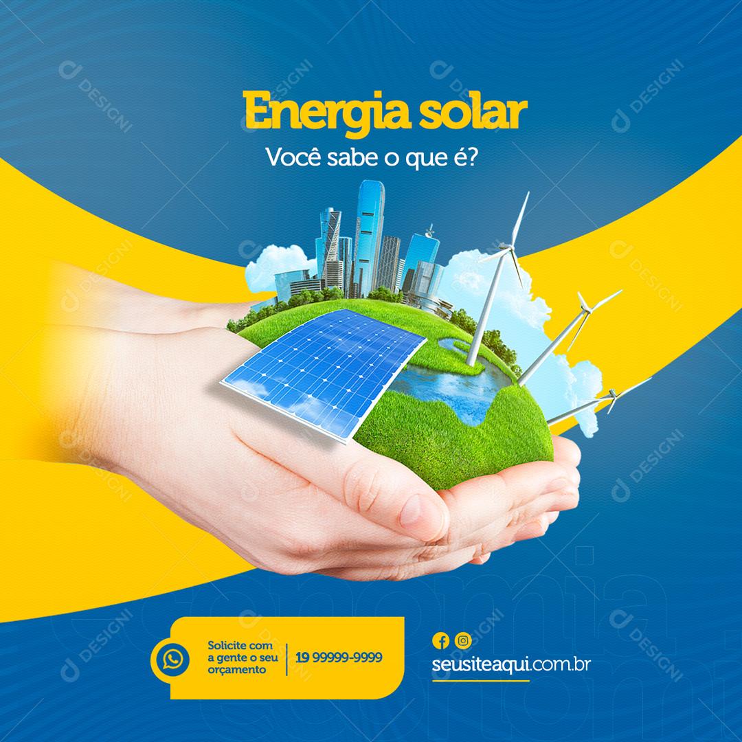 Social Media Energia Solar Você Sabe O que é PSD Editável