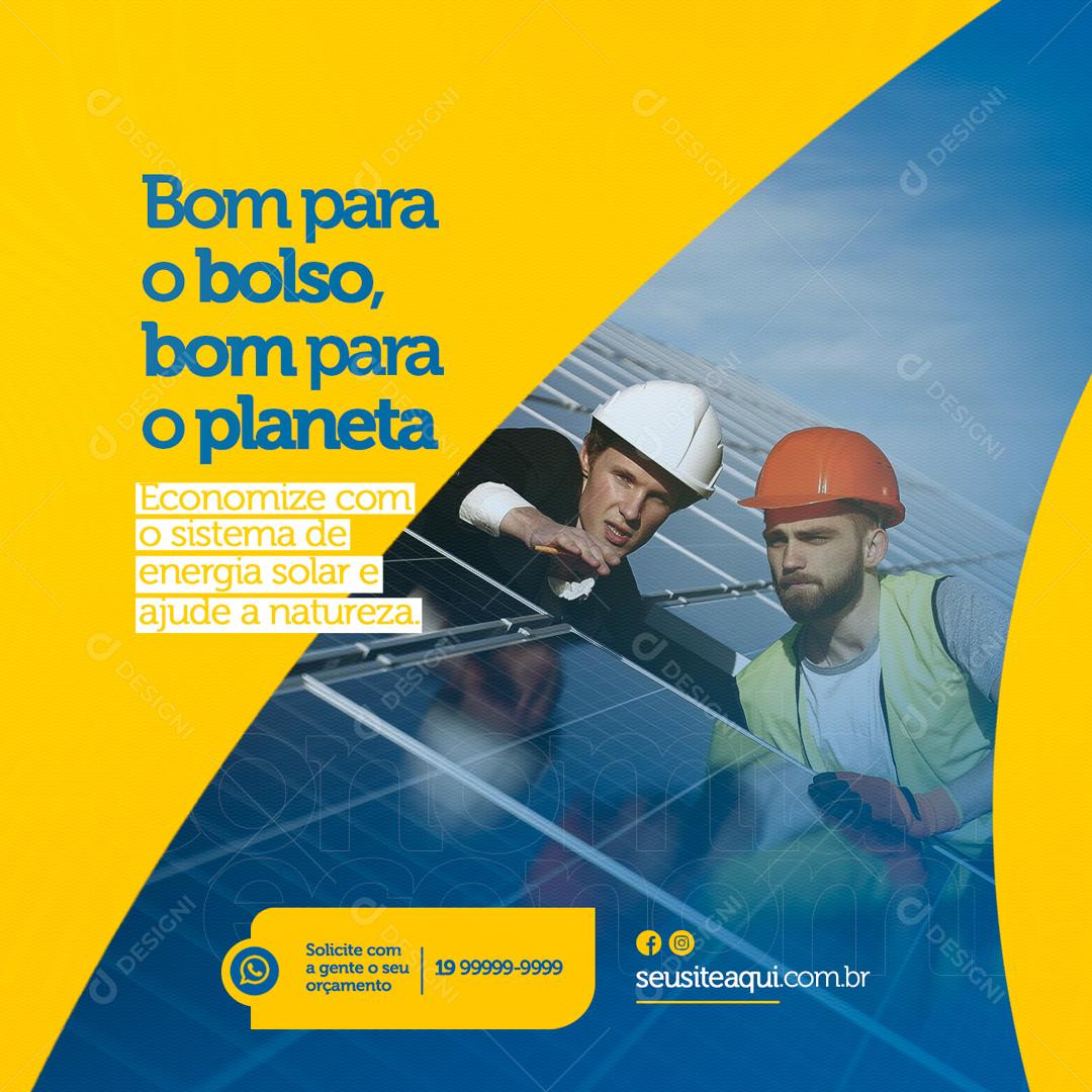 Social Media Bom Para O Bolso Bom Para O Planeta Energia Solar PSD Editável