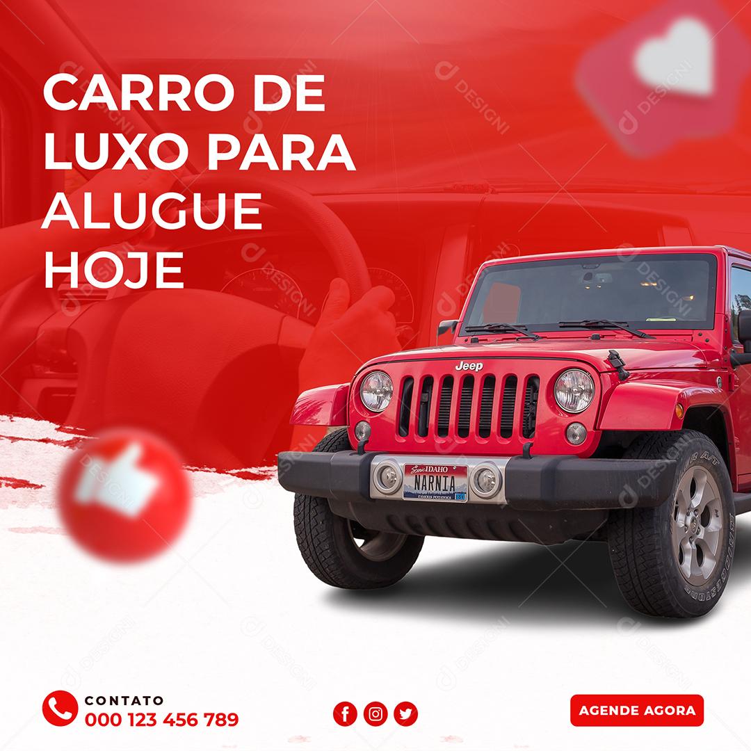 Social Media Carro De Luxo Para Alugue Hoje Concessionária PSD Editável