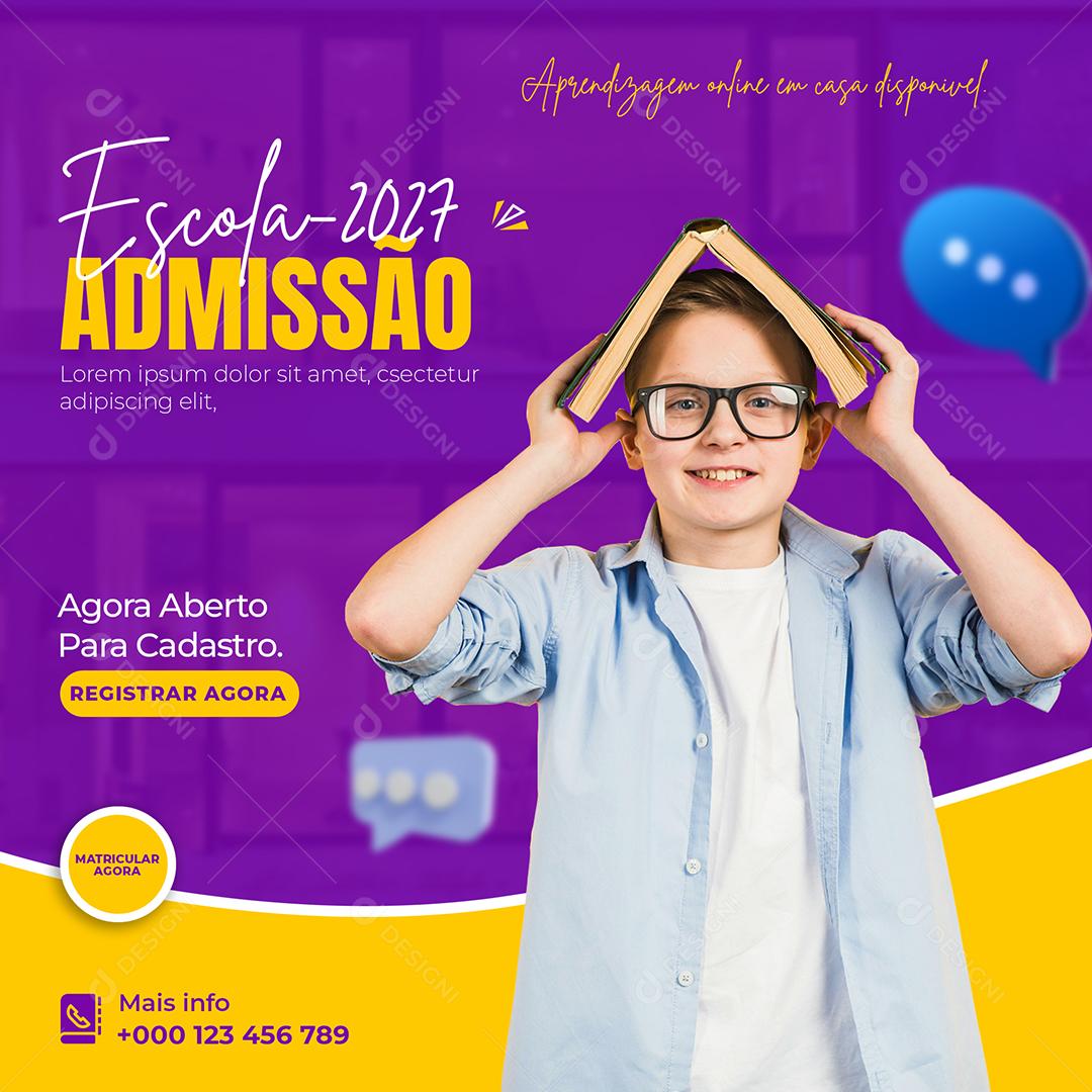 Escola Admissão 2027 Já Aberto Volta Às Aulas Social Media PSD Editável