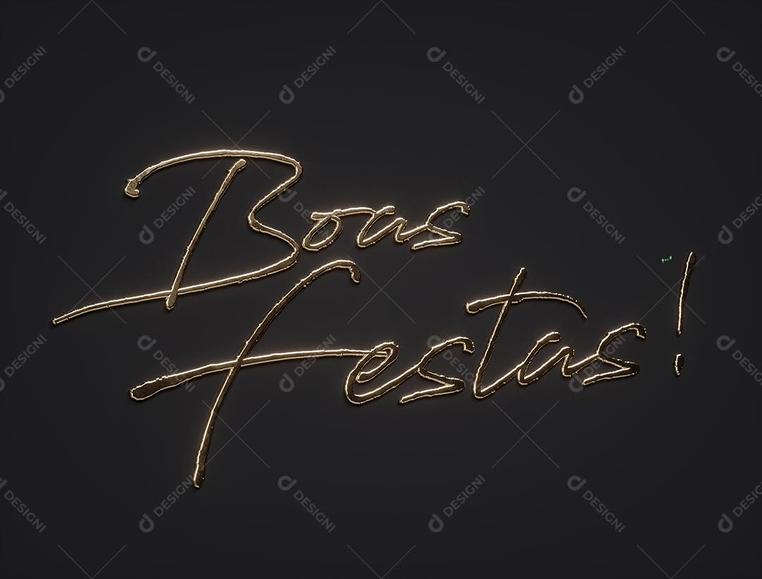 Boas Festas em português. Boas Festas. Letras. Dreno de mão