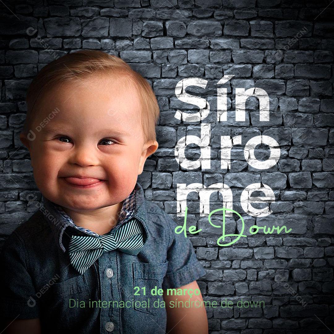 Post Dia Internacional da Síndrome de Down  21 De Março Social Media PSD Editável