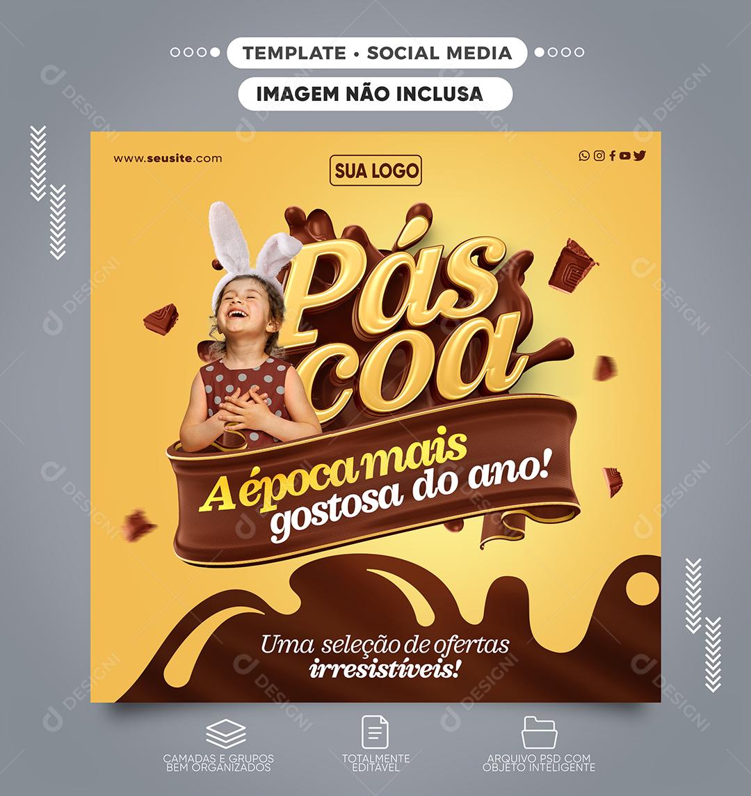 Social Media Páscoa a Época Mais Gostosa Do Ano Lojas PSD Editável