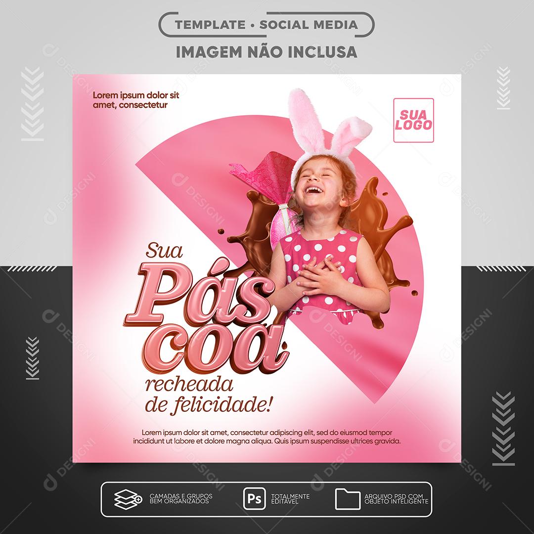Social Media Sua Páscoa Recheada De Felicidades PSD Editável
