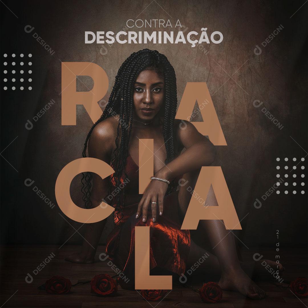 Post Dia Internacional Contra a Discriminação Racial 21 de Março Social Media PSD Editável