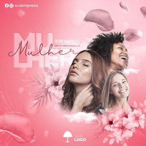 Social Media Dia Internacional da Mulher PSD Editável