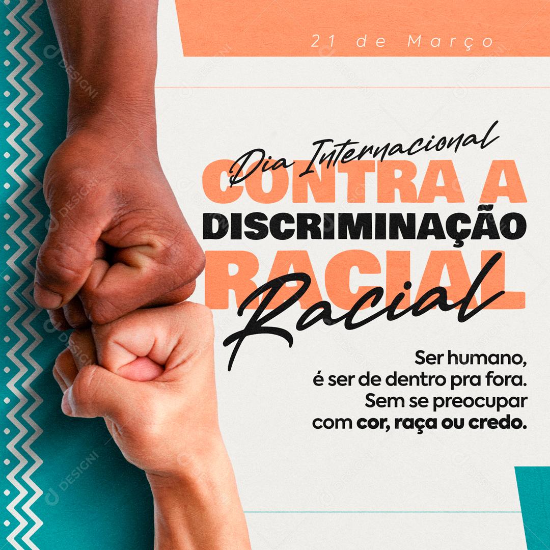 Dia Internacional Contra A Discriminação Racial Social Media PSD Editável