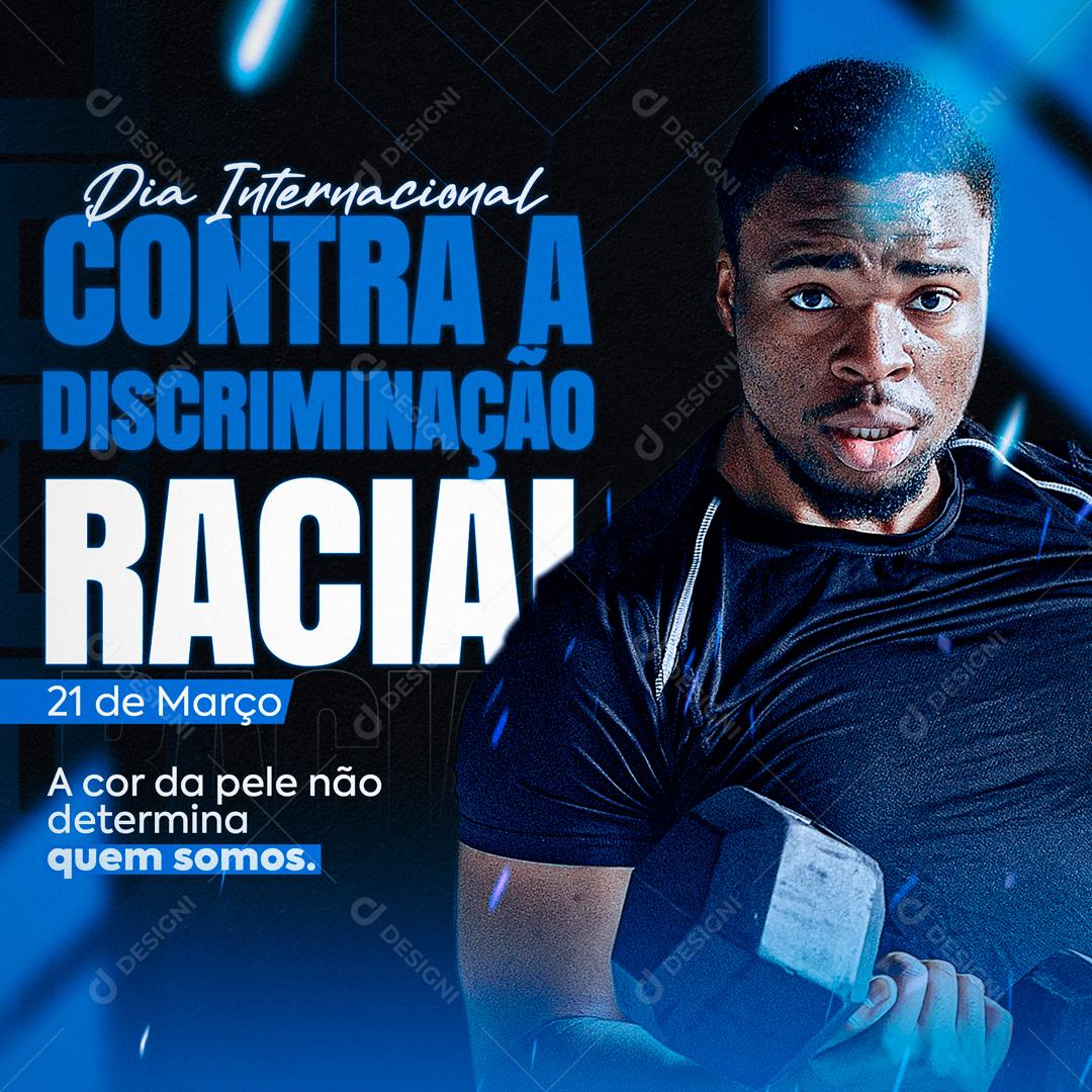 Dia Internacional Contra A Discriminação Racial Social Media PSD Editável