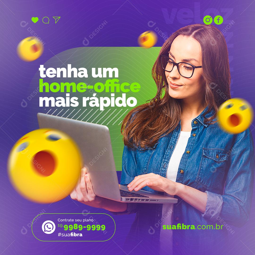 Social Media Tenha um home-office mais rápido Provedor de Internet PSD Editável